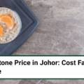 Quartz Stone Price in Johor: Cost Factors and More